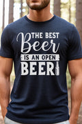 Father's Day Tees Best Beer is an Open Beer - OutletSavings
